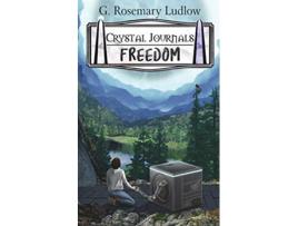 Livro Freedom Crystal Journals 4 de G Rosemary Ludlow (Inglês)