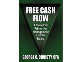 Livro Free Cash Flow de George C Christy (Inglês - Capa Dura)