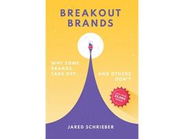 Livro Breakout Brands Why Some Brands Take Offand Others Dont de Jared Schrieber (Inglês)
