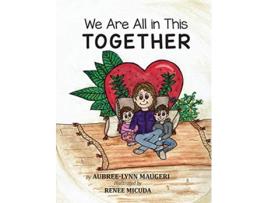 Livro We Are All in This Together de AubreeLynn Maugeri (Inglês)