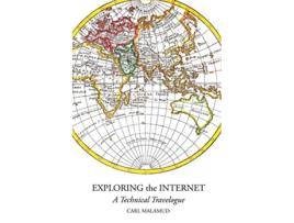 Livro Exploring the Internet de Carl Malamud (Inglês)