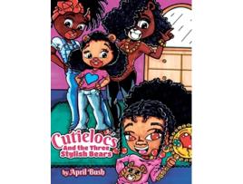 Livro Cutielocs and the Three Stylish Bears de April Bush (Inglês - Capa Dura)