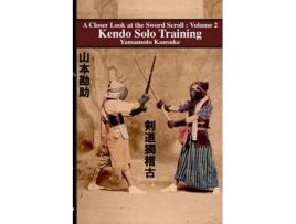 Livro Kendo Solo Training A Closer Look at the Sword Scroll de Yamamoto Kansuke (Inglês)