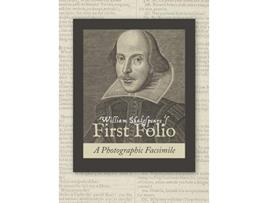 Livro William Shakespeares First Folio A Photographic Facsimile de William Shakespeare (Inglês)
