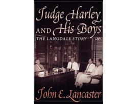 Livro Judge Harley and His Boys The Langdale Story de John E Lancaster (Inglês)