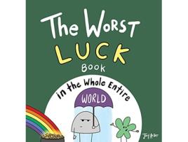 Livro The Worst Luck Book in the Whole Entire World Entire World Books de Joey Acker (Inglês - Capa Dura)