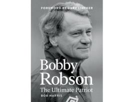 Livro Bobby Robson de Bob Harris (Inglês)