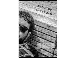 Livro Renting Superman de Robert A Geise (Inglês)