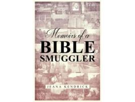 Livro Memoirs of a Bible Smuggler de Jeana Kendrick (Inglês)