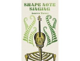 Livro Shape Note Singing de Lauren Turner (Inglês)