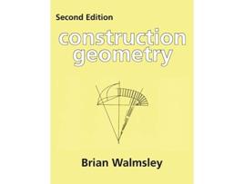 Livro Construction Geometry Centennial College Press Construction de Brian Walmsley (Inglês)