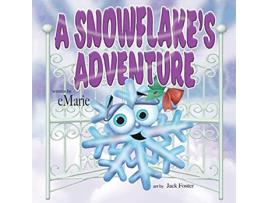 Livro A Snowflakes Adventure de E Marie (Inglês)