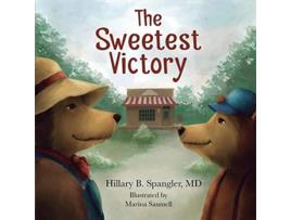 Livro The Sweetest Victory de Hillary Beth Spangler (Inglês)