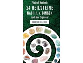 Livro 24 Heilsteine nach H v Bingen nach der Organuhr 50 weitere Heilsteine German Edition de Friedrich Hainbuch (Alemão - Capa Dura)