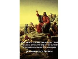 Livro Ancient Christian Writers The Works of the Fathers in Translation St Augustine Against the Academics de Johannes Quasten (Inglês)