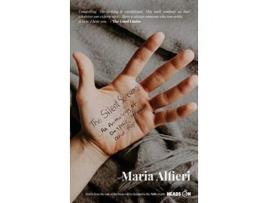 Livro The Silent Scream An Anthology of Despair Struggle and Hope de Maria Alfieri (Inglês)