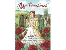 Livro Ròs Fiadhaich Scots Gaelic Edition de Nicola R White