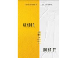 Livro Gender Without Identity de Avgi Saketopoulou e Ann Pellegrini (Inglês)