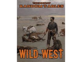 Livro The Book of Random Tables Wild West 26 1D100 Random Tables for Tabletop RolePlaying Games The Books of Random Tables de Matt Davids (Inglês)