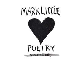 Livro Poetry Volume One de Mark Little (Inglês)