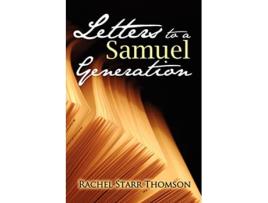 Livro Letters to a Samuel Generation de Rachel Starr Thomson (Inglês)