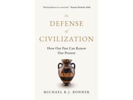 Livro In Defense of Civilization de Michael RJ Bonner (Inglês - Capa Dura)