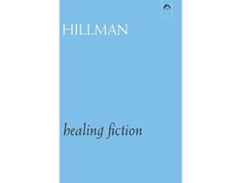 Livro Healing Fiction de James Hillman (Inglês)