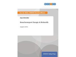 Livro Branchenreport Energie Rohstoffe Ausgabe 22012 German Edition de Anja Schneider (Alemão)