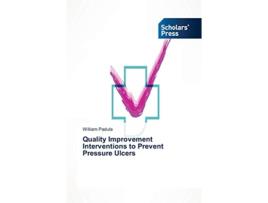 Livro Quality Improvement Interventions to Prevent Pressure Ulcers de William Padula (Inglês)