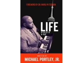 Livro Life in The Key of AFlat de Michael Portley Jr (Inglês)