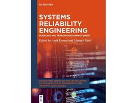 Livro Systems Reliability Engineering Modeling and Performance Improvement Issn 5 de Amit Kumar e Mangey Ram (Inglês - Capa Dura)