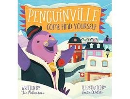 Livro Penguinville Come Find Yourself de Joe Palmisano (Inglês)