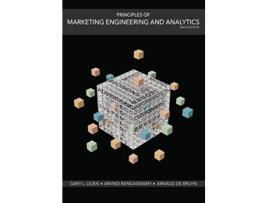 Livro Principles of Marketing Engineering and Analytics de Gary L Lilien Arvind Rangaswamy Arnaud De Bruyn (Inglês)