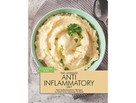 Livro The Ultimate Anti Inflammatory Diet AntiInflammatory Recipes to Heal Your Immune System de Bia Books (Inglês)