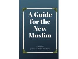 Livro A Guide for the New Muslim de Jamaal Zarabozo ( Inglês )