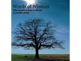 Livro Words of Wisdom What you need to know on the road of your lifes journey de Amy Fuentes (Inglês)