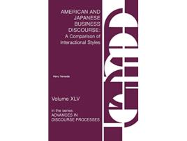 Livro American and Japanese Business Discourse A Comparison of Interactional Styles Advances in Discourse Processes de Haru Yamada (Inglês)