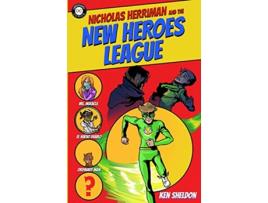 Livro Nicholas Herriman and the New Heroes League de Ken Sheldon (Inglês)