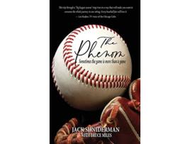 Livro The Phenom Sometimes the Game is More than a Game de Jack Shniderman Bruce Miles (Inglês)
