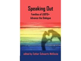 Livro Speaking Out Families of LGBTQ Advance the Dialogue de Esther SchwartzMcKinzie (Inglês)