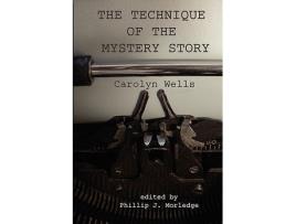 Livro The Technique of the Mystery Story de Phillip J Morledge (Inglês)