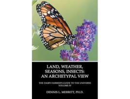 Livro Land Weather Seasons Insects An Archetypal View de Dennis L Merritt (Inglês)