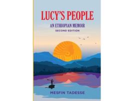 Livro Lucy's People: An Ethiopian Memoir (Saba & Lucy's People) Mesfin Tadesse, Ms ianet Bastyan (Inglês)