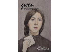 Livro Gwen Other Poems de Ann McGarrell (Inglês)