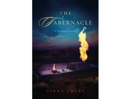 Livro The Tabernacle A Personal Journey de Ginny Emery (Inglês)