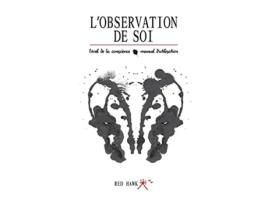 Livro LObservation de soi LEveil de la Conscience Manuel dutilisation French Edition de Red Hawk (Francês)