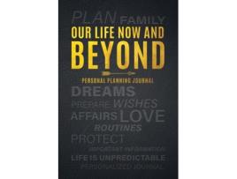 Livro Our Life Now and Beyond: Personal Planning Journal LTG Journaling (Inglês)