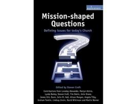 Livro MissionShaped Questions Defining Issues for Todays Church de Steven Croft Loveday Alexander Martyn Atkins Lynda Barley Tim Dakin (Inglês)