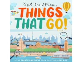 Livro Spot the Difference Things That Go A Fun Search and Solve Book for Kids Ages 47 Spot the Difference Collection de Webber Books (Inglês)