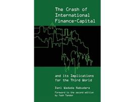 Livro The Crash of International FinanceCapital and Its Implications for the Third World de Dani Wadada Nabudere (Inglês)